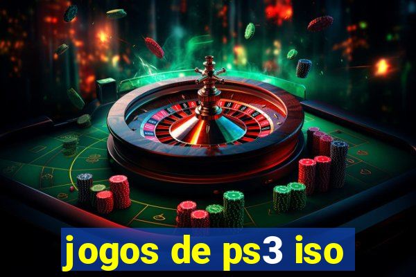 jogos de ps3 iso